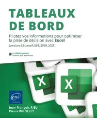 Tableaux de bord : pilotez vos informations pour optimiser la prise de décision avec Excel (versions Microsoft 365, 2019, 2021)