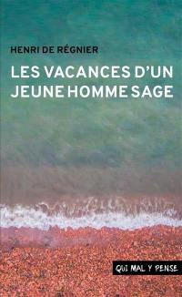 Les vacances d'un jeune homme sage