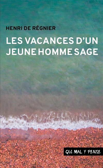 Les vacances d'un jeune homme sage