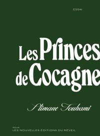 Les princes de Cocagne : essai