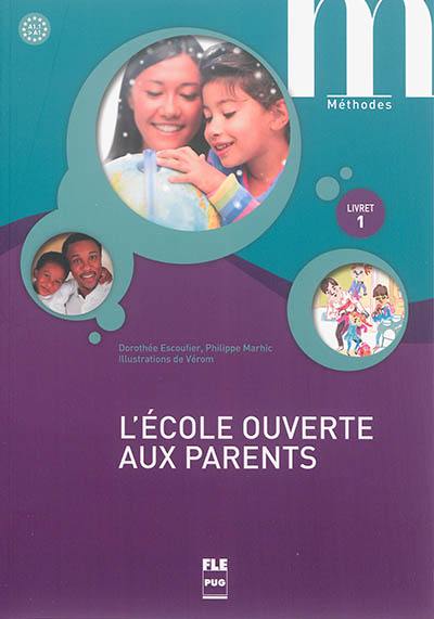 L'école ouverte aux parents, A1.1-A1 : livret 1