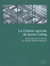 La chimie agricole de Justus Liebig