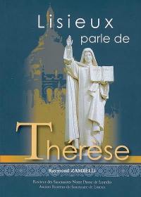 Lisieux parle de Thérèse