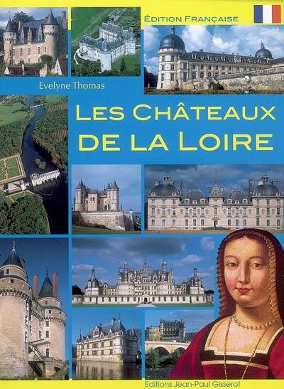 Les châteaux de la Loire