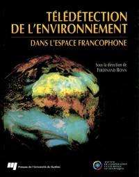 Télédétection de l'environnement dans l'espace francophone