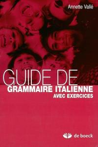 Guide de grammaire italienne avec exercices