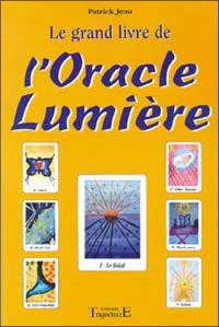 L'oracle lumière : tirage et interprétations