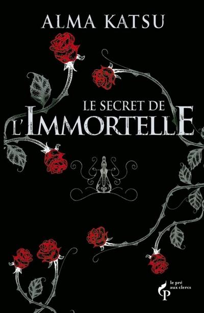 Le secret de l'Immortelle. Vol. 1