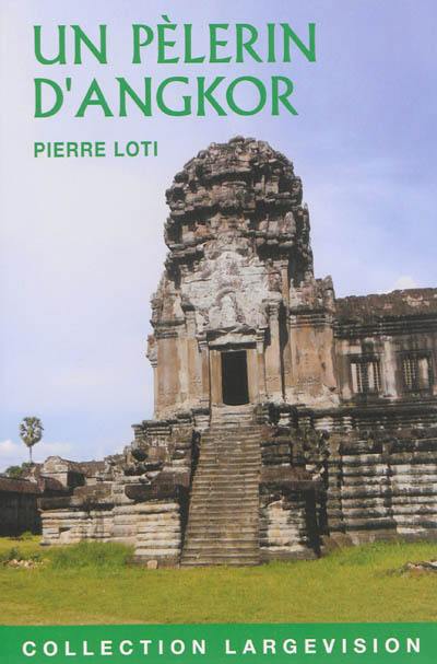 Un pèlerin d'Angkor