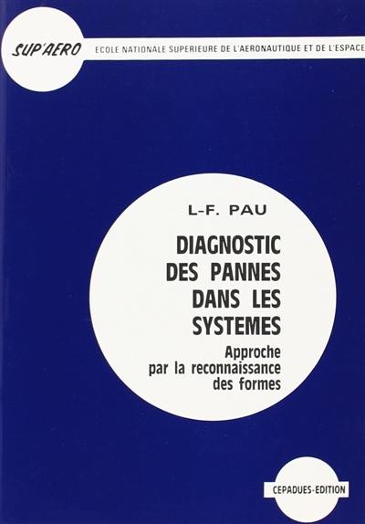 Diagnostic des pannes dans les systèmes