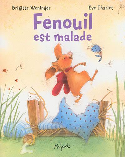 Fenouil est malade