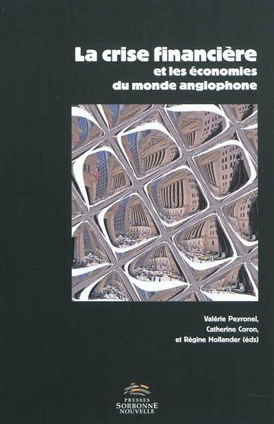 La crise financière et les économies du monde anglophone