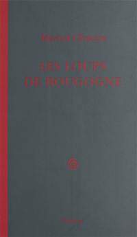 Les loups de Bougogne