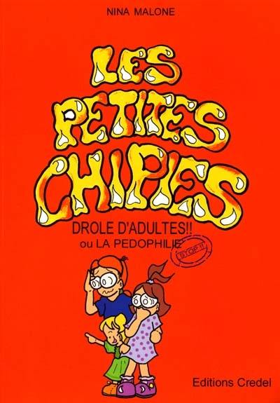 Les petites chipies. Vol. 2001. Drôles d'adultes : stop à la pédophilie