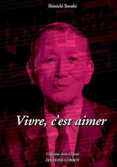 Vivre, c'est aimer