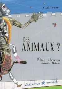 Des animaux ?