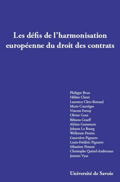 Les défis de l'harmonisation européenne du droit des contrats