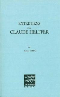 Entretiens avec Claude Helffer