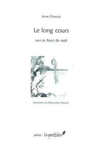 Le long cours. Jours de repli