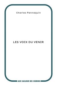 Les voix du venir