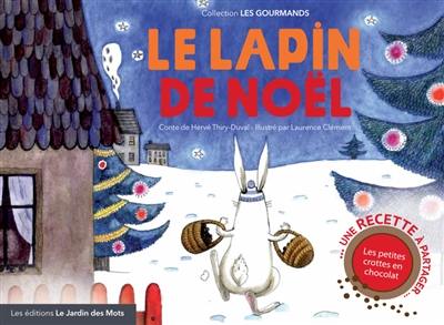 Le lapin de Noël : conte