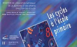 Les Cycles à l'école primaire