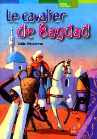 Le cavalier de Bagdad