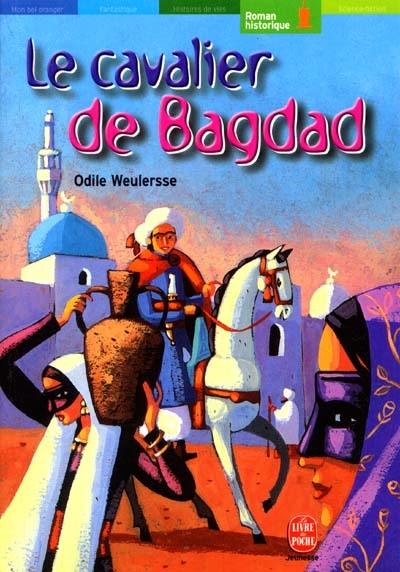 Le cavalier de Bagdad