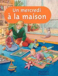 Un mercredi à la maison