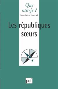 Les Républiques soeurs