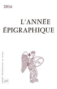 Année épigraphique (L'), n° 2016