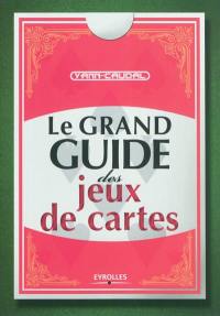 Le grand livre des jeux de cartes