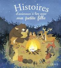 Histoires d'animaux à lire avec ma petite fille