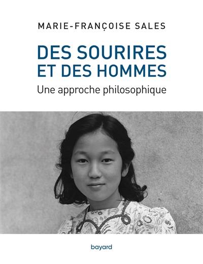 Des sourires et des hommes : une approche philosophique du sourire