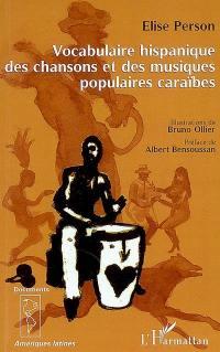 Vocabulaire hispanique des chansons et des musiques populaires caraïbes