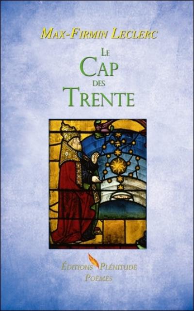 Le cap des Trente