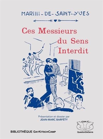 Ces messieurs du sens interdit : 1933. L'amour défendu : 1934