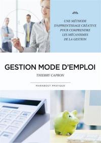 Gestion, mode d'emploi