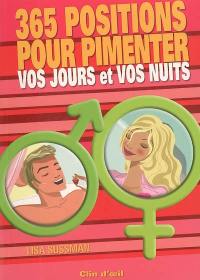 365 positions pour pimenter vos jours et vos nuits