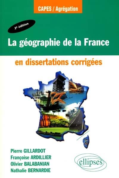 La géographie de la France en dissertations corrigées