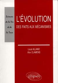 L'évolution : des faits aux mécanismes