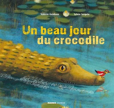 Un beau jour du crocodile