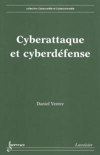 Cyberattaque et cyberdéfense