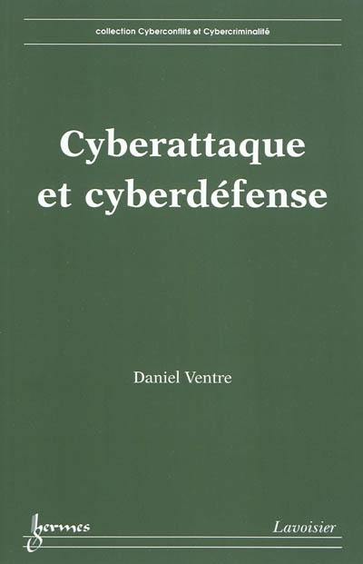 Cyberattaque et cyberdéfense