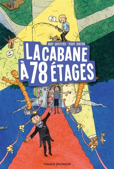 La cabane à étages. La cabane à 78 étages