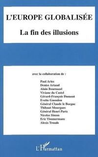 L'Europe globalisée : la fin des illusions