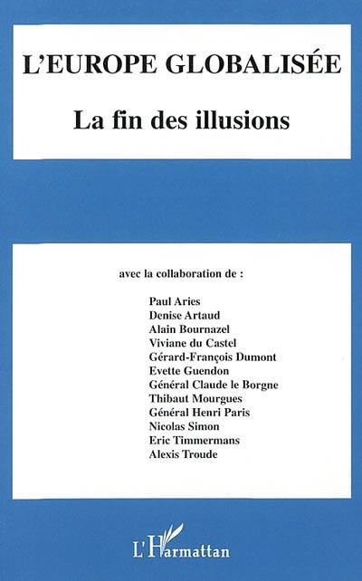 L'Europe globalisée : la fin des illusions