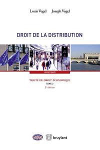 Traité de droit économique. Vol. 2. Droit de la distribution