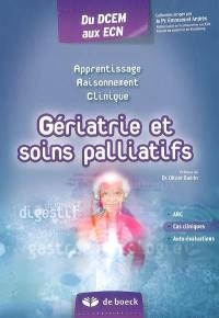 Gériatrie et soins palliatifs : apprentissage, raisonnement, clinique