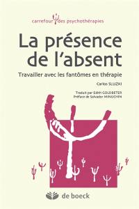 La présence de l'absent : réalisme magique en thérapie familiale